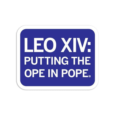 The Leo XIV: Ope in Pope Die-Cut Sticker by RAYGUN features a playful blue rectangular design with white text and border, and is proudly made in the USA.