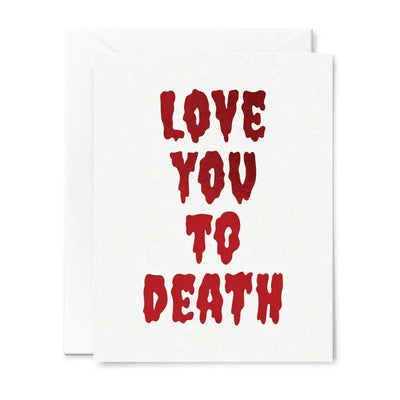 love you to  death card