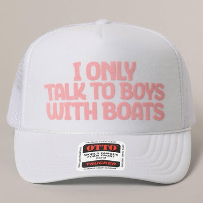 The Fashion City I Only Talk To Boys With Boats Mesh Back Cap is a white trucker hat with pink text on the front, a breathable mesh back, and a brim sticker.