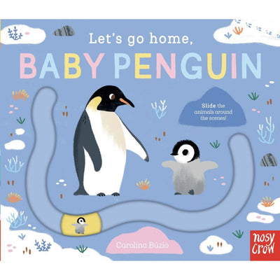 The Hachette Book Group board book let's go home, baby penguin features an adult and baby penguin on blue snow, colorful title text, playful art, and a sliding track to introduce little ones to arctic animals.