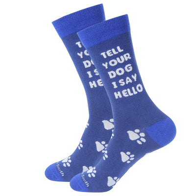 Barrel Down South's Tell Your Dog I Say Hello Socks: Unisex blue cotton socks with white paw prints and the phrase "TELL YOUR DOG I SAY HELLO," plus lighter blue accents—fun for any dog lover.
