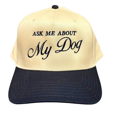 Beige and navy cap with 'Ask Me About My Dog' text on a white background