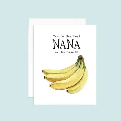 The Youre the Best Nana Greeting Card by Grace Langdon Art features a bunch of bananas with the text, Youre the best NANA in the bunch! on watercolor texture paper with a light blue background. Its A2 size and blank inside for your personal touch.