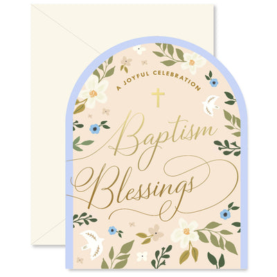 The Baptism Blessings Arch Greeting Card by Ginger P. Designs features floral details, gold foil script, a small gold cross, and A Joyful Celebration, making it an elegant choice for baptism wishes and comes with a matching envelope.
