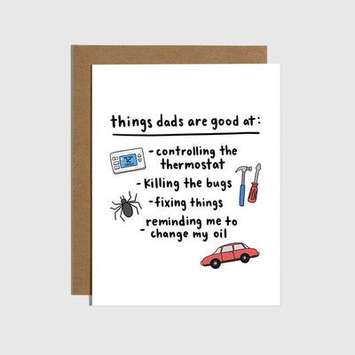 This Brittany Paige A2 greeting card, Things Dads Are Good At, is crafted from high-quality paper and lists playful tasks like controlling the thermostat, killing bugs, and more, alongside drawings. It includes a matching envelope.