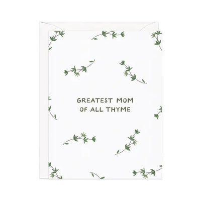 Amy Zhangs Greatest Mom of All Thyme Mothers Day card showcases a minimalist thyme sprig design on a white background. Printed in the USA, it features green text and offers a blank interior for your personal message.